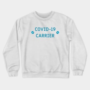 COVID-19 Carrier Crewneck Sweatshirt